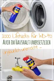 Wd 40 Selbst De Hausreinigungs Tipps Reinigungstipps Life Hacks Haushalt