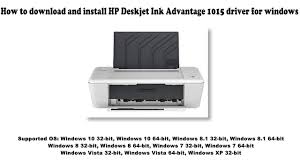 This device has a 5.5 cm (2.2 inch) screen which functions to. How To Download And Install Hp Deskjet Ink Advantage 1015 Driver Windows 10 8 1 8 7 Vista Xp Youtube