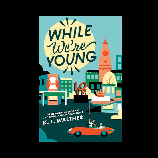 Read K.L. Walther's 'While We're Young' Excerpt