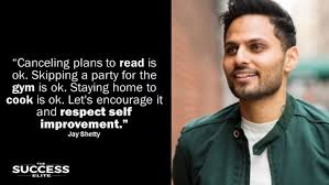  Jay Shetty Quotes That Gives The Most Actionable Tips And Advice To Achieve Yo Encouragement Quotes Inspirational Quotes Motivation Positive Quotes Motivation