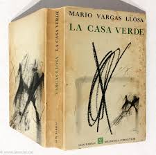 La Casa Verde De Mario Vargas Llosa Muy Bien Tapa Blanda 1966 Primera Edicion La Social Galeria Y Libros