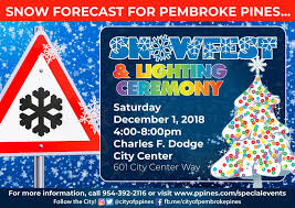 Snowfest 2018 Charles F Dodge City Center Pembroke Pines