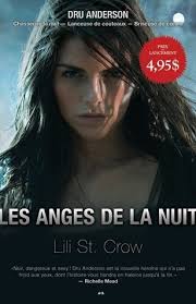 Les anges de la nuit (Les anges de la nuit, #1) by Lili St. Crow