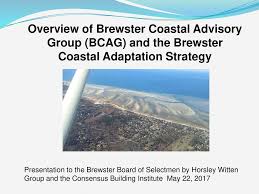 overview of brewster coastal advisory group bcag and the