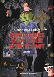 Ищете песни исполнителя claude inga barbey patrick lapp claude blanc? Chroniques D Un Coeur D Artichaut De Claude Inga Barbey Conduite En Etat Livresque