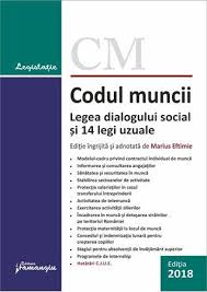 Codul Muncii Legea Dialogului Social Si 14 Legi Uzuale Actualizat 17 Septembrie 2018 Creșterea Copiilor Cărți și Model
