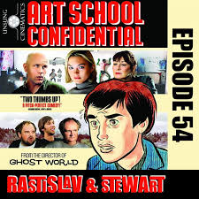 Art School Confidential (2006) - Unsung Cinematics (подкаст) | Listen Notes