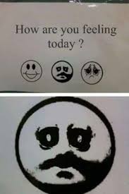 How Are You Feeling Today Really Funny Memes Stupid Funny Memes Stupid Memes