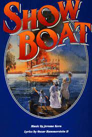 Musical Theater Musicals Show Boat Musical Theatre