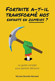 I have researched over 200 fortnite creative maps and yes you read it right over two hundred map codes and here are the best ones. Fortnite A T Il Transforme Nos Enfants En Zombies Le Guide Complet Pour Parents Demunis Ebook Brondin Bernard Nicolas Amazon Fr