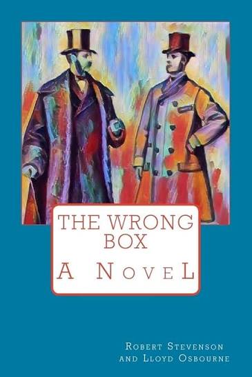 Amazon.com: The Wrong Box: 9781976596032: Stevenson, Robert Louis,  Osbourne, Samuel Lloyd: Books