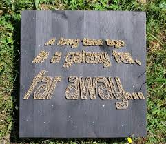 A Long Time Ago In A Galaxy Far Far Away Full Text Pin On Craft Shop