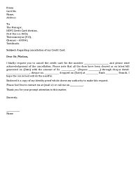 If you resolve the problem, check back with your card company — often your bank — to make sure your account shows the proper credit or refund. Hdfc Credit Card Cancellation Letter Cheque Banking
