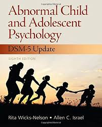 Epub Abnormal Child And Adolescent Psychology By Rita Wicks Nelson And Allen C Israel In 2020 Psychology Books Dsm 5 Adolescence