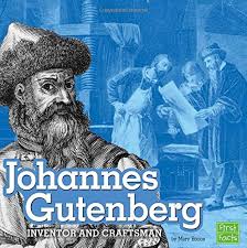 During the early 15th century, methods of printing books were already available. Buy Johannes Gutenberg Inventor And Craftsman Stem Scientists Stem Scientists And Inventors Book Online At Low Prices In India Johannes Gutenberg Inventor And Craftsman Stem Scientists Stem Scientists And Inventors Reviews