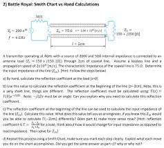 solved 2 battle royal smith chart vs hand calculations