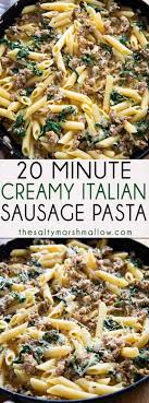 Creamy Italian Sausage Pasta The Salty Marshmallow Recipe In 2020 Italian Pasta Recipes Italian Sausage Recipes Pasta Dishes