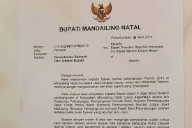 Contoh surat permohonan dana natal. Bupati Mandailing Natal Sebut Jokowi Tolak Pengunduran Dirinya