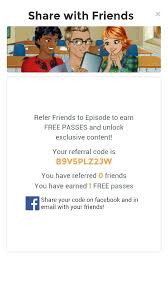 Can Anyone Who Plays This Game Please Go And Use My Referral Code It Will Get You And I Both A F Episode Choose Your Story Play Episode Episode Choose Your