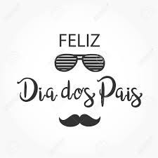 Check spelling or type a new query. Feliz Dia Dos Pais Is Happy Father S Day In Portuguese Royalty Free Cliparts Vectors And Stock Illustration Image 89173135
