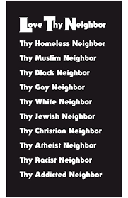 Love Your Neighbor As Yourself There Is No Commandment Greater Than These Mark 12 31 Love Thy Neighbor Love Your Neighbour Quotes