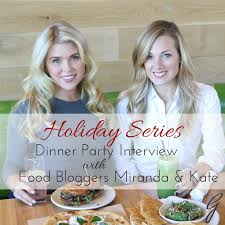 Mike reveals that he wants miranda to. Holiday Series Dinner Party Interview With Food Bloggers Miranda Kate Georgette Marise Interiors