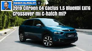 Sıfır citroen c4 cactus fiyat özellikleri. 2019 Citroen C4 Cactus 1 5 Bluehdi Eat6 Shine Neden Almali