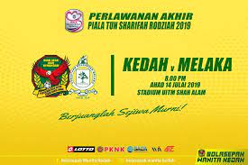 Become an eyewitness of live omg events. Live Streaming Kedah Vs Melaka Final Piala Tun Sharifah Rodziah 14 7 2019 My Info Sukan