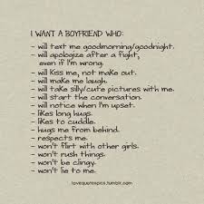 I Want A Boyfriend Who Boyfriend Quotes Sweet Love Quotes I Have A Boyfriend