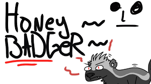 Badger badger badger is a flash animation created by jonti picking in 2003. Honey Badger Something Animated Youtube