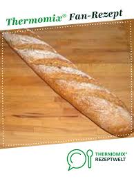 Dinkel Baguette Rezept Dinkel Baguette Brotrezepte Thermomix Rezepte Thermomix