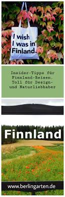 Reisebericht Finnland Insider Tipps Fur Natur Und Designliebhaber Finnland Reisen Finnland Reisen