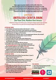 Blog yang memuat cerpen atau cerita pendek, kisah perjalanan atau touring, kisah kehidupan, legenda dan dongeng. Lomba Menulis Antologi Cerita Anak Kampung Dongeng Indonesia Insastra Com