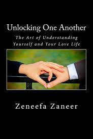 To find out if it's locked to your old network . Unlocking One Another The Art Of Understanding You And Your Love Life Zaneer Zeneefa 9781974422364 Amazon Com Books