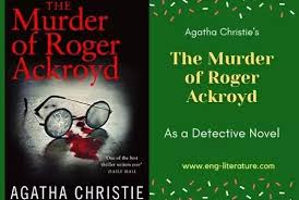 Character sketch in murder of roger ackroyd. The Murder Of Roger Ackroyd By Agatha Christie As A Detective Novel