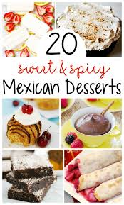 Start thinking outside the margarita today with liquor.com. 20 Mexican Desserts For Cinco De Mayo Major Hoff Takes A Wife Family Recipes Travel Inspiration