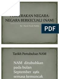 Warga negara sebagai pendukung sebuah negara merupakan landasan bagi adanya negara. Pergerakan Negara Negara Berkecuali Nam