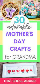 There are so many gift ideas that your kids can make her. 30 Mother S Day Crafts For Grandma A Hundred Affections