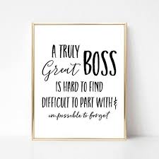 A Truly Great Boss Printable Gift Best Boss Ever Gift Boss Etsy Best Boss Quotes Gifts For Boss Boss Day Quotes