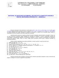 (1) prezenta lege are ca scop instituirea de masuri privind promovarea imbunatatirii securitatii si sanatatii in munca a lucratorilor. Securitatea Si Sanatatea In Munca
