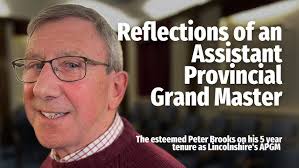 Reflections of an Assistant Provincial Grand Master : Peter Brooks