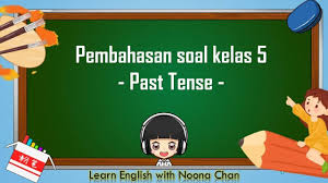 Documents similar to contoh soal tenses dan pembahasannya adi. Pembahasan Soal Past Tense Materi Bahasa Inggris Kelas 5 Sd Youtube
