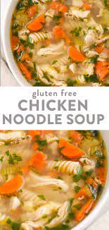 Easy Homemade Gluten Free Chicken Noodle Soup Recipe Gluten Free Chicken Noodle Soup Chicken Noodle Soup Homemade Chicken Noodle
