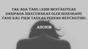 Kata kata sakit hati dan kecewa apapun tak akan sanggup menawarkan rasa. Kata Kata Sakit Hati Dan Kecewa Yang Penuh Makna Tobakonis