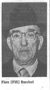 Fiore "Fifi" Buccieri (d.1973) was a top Chicago Outfit member and a close  associate of Sam Giancana. I discovered that the FBI classified him as an  informant in a 1966 report on