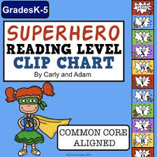 Super Hero Reading Levels Clip Chart Tracker