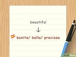 For example, consider exploring synonyms for beautiful to identify other terms or phrases you can use to describe beauty, either in your own language or translated into others. 3 Ways To Say Beautiful Girl In Spanish Wikihow