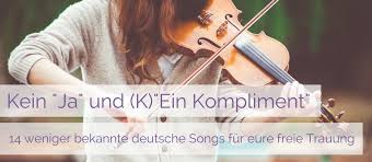 Wir sind im mai zu einer hochzeit unsere freunde eingeladen. 14 Coole Deutsche Songs Fur Eure Freie Trauung Im Namen Des Glucks