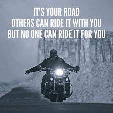 The funny thing is when a harley davidson guy full of tattoos comes out with a maltese theyre trying to soften themselves out. It S Your Road Rider Quotes Harley Davidson Quotes Bike Quotes