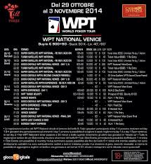 29 Ottobre 3 Novembre Wptnvenice Casino Di Venezia Ca Noghera Powered By Tilt Events Sponsored By Gd Poker Ottobre